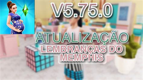 THE SIMS FREEPLAY LEMBRANÇAS DO MEMPHIS V5 75 0 VIP15 DINHEIRO