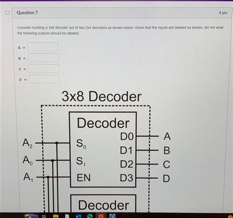 Solved Consider Building A Decoder Out Of Two Chegg