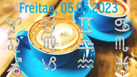 Taroskop Freitag 05 05 2023 YouTube