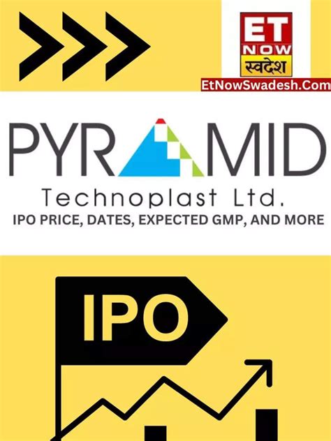 Pyramid Technoplast Ipo क्या है Latest Gmp Price Online ऐसे Check