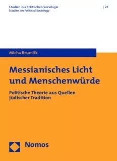 Messianisches Licht Und Menschenw Rde Politische Theorie Aus Quellen