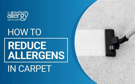 Allergies And Carpet How To Reduce Allergens In Carpet