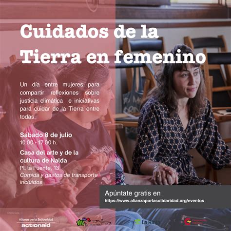 Cuidados De La Tierra En Femenino Alianza Por La Solidaridad Un Mundo Más Justo Y Sostenible