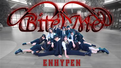 K POP IN PUBLIC BITE ME ENHYPEN 엔하이픈 ONE TAKE DANCE COVER BY