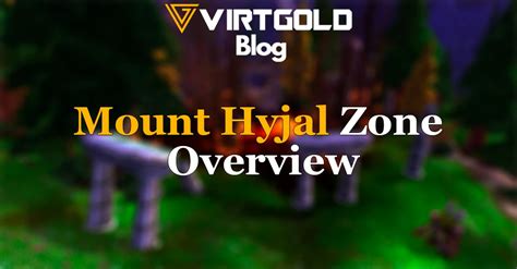 WoW Cataclysm - Mount Hyjal Zone Overview - VirtGold