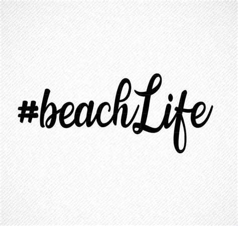 Beachlife Svg Beach Life Svg Beach Svg Hashtag Beach Life Svg