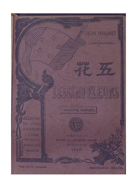 Les Cinq Fleurs L Indochine Expliqu E Vietnamica Biblioth Que