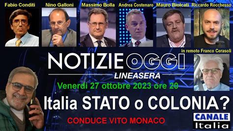 𝐈𝐭𝐚𝐥𝐢𝐚 𝐒𝐭𝐚𝐭𝐨 𝐨 𝐜𝐨𝐥𝐨𝐧𝐢𝐚 Notizie Oggi Lineasera Canale Italia