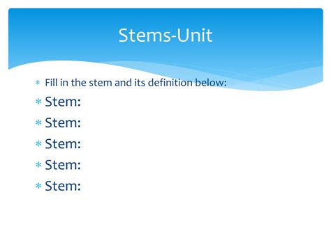 Ppt Stems Unit Powerpoint Presentation Free Download Id2518028