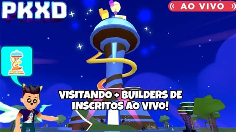 PK XD VISITANDO BUILDERS DE INSCRITOS AO VIVO PARTE 2 YouTube