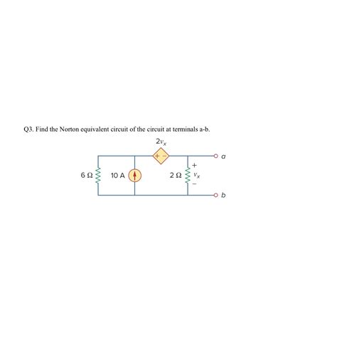 Solved Q Find The Norton Equivalent Circuit Of The Chegg