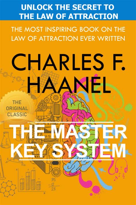 The Master Key System: The Complete Master Key System by Charles F ...