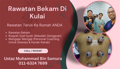 Rawatan Bekam Khidmat Ruqyah And Kelas Mengaji Al Quran Di Kulai Berkongsi Cerita And Pengalaman