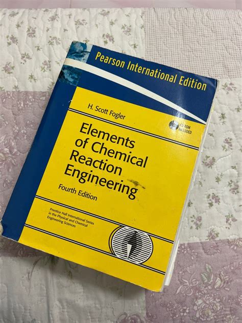 Elements Of Chemical Reaction Engineering Fourth Edition Hobbies