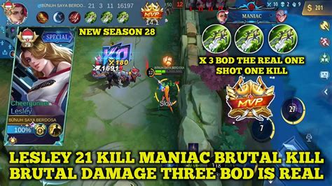 LESLEY 21 KILL MANIAC BRUTAL KILL BRUTAL DAMAGE THREE BOD IS REAL