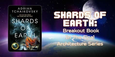 Shards Of Earth Breakout Book In The Final Architecture Series