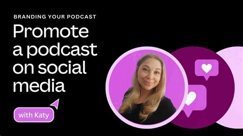 Promote A Podcast On Social Media Branding Your Podcast Youtube