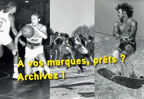 A Vos Marques Pr Ts Archivez Grande Collecte Des Archives Du Sport