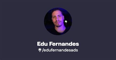 Edu Fernandes Linktree