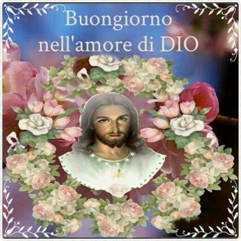 Immagini Buongiorno Evangelici GesuTiAma It