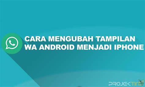 Cara Mengubah Tampilan Android Menjadi Iphone Tanpa Aplikasi Homecare24