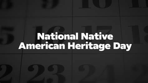 National-Native-American-Heritage-Day - List Of National Days