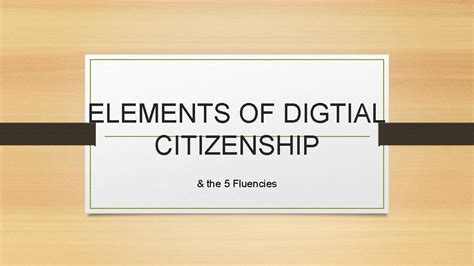 Elements Of Digtial Citizenship The Fluencies Digital