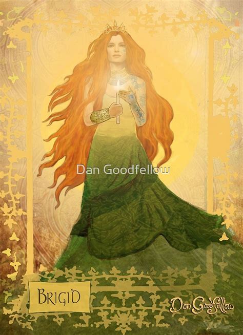 "Celtic Goddess; Brigid" by Dan Goodfellow | Redbubble