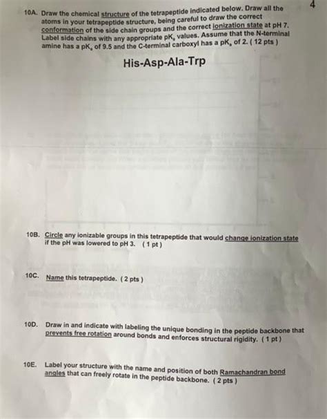 Solved 10A. Draw the chemical structure of the tetrapeptide | Chegg.com