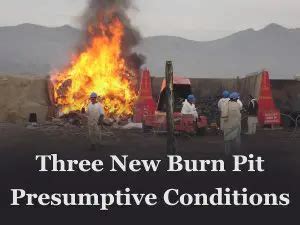 Three New Conditions Added To The Burn Pit Presumptive List Military