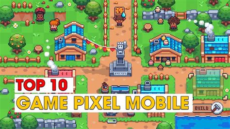 Top 10 Game Pixel Art Hay Cho Mobile Android Ios 2021 Youtube