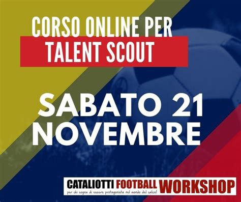 Locandina Talent Scout 21 Novembre 2020 Cataliotti Football Workshop