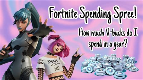 How Much V Bucks Do I Spend In A Year Fortnite Spending Spree 55200 Spent Youtube