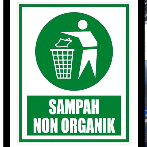 stiker VINYL 20x25. SAMPAH NON ORGANIK. JAGALAH KEBERSIHAN SIGN RAMBU ...