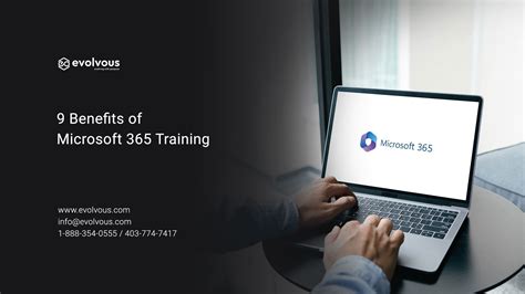 9 Benefits Of Microsoft 365 Training Evolvous