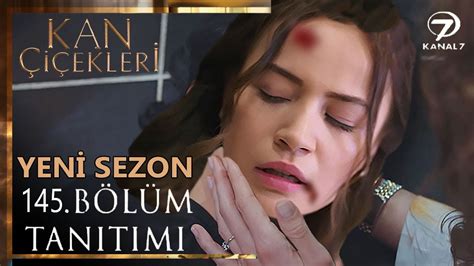 Kan Çiçekleri 145 Bölüm Fragmanı YouTube