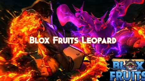 Blox Fruits Leopard Fruit Guide Tier And Combos Pillar Of Gaming