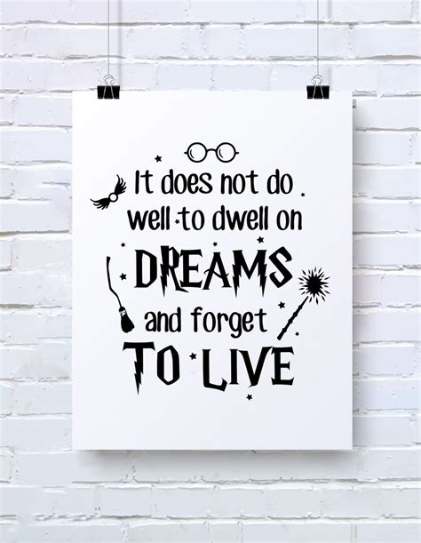 It Does Not Do Well To Dwell On Dreams And Forget To Live Wizard Svg Svg File For Cricut