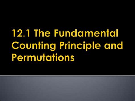 121 Fundamental Counting Principle And Permutations