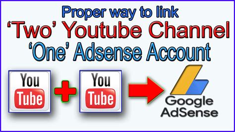 How To Link Multiple Youtube Channels To One Adsense Account Connect