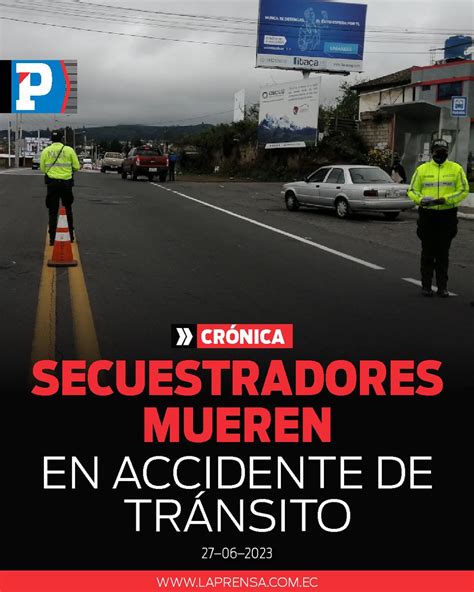 La Prensa Chimborazo On Twitter Cr Nica Los Tres Secuestradores Que