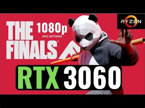 Rtx Tested In The Finals Ryzen X P Epic Settings