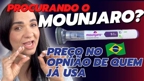 Onde Encontrar Mounjaro No Brasil E Experi Ncias De Inscritos Youtube