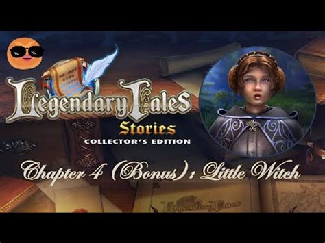 Legendary Tales 3 Chapter 4 Bonus Walkthrough YouTube