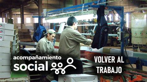 Montos De Volver Al Trabajo Y Acompa Amiento Social En Julio