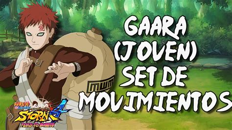 Espa Ol Latino Gaara Joven Moveset Naruto Storm Road To