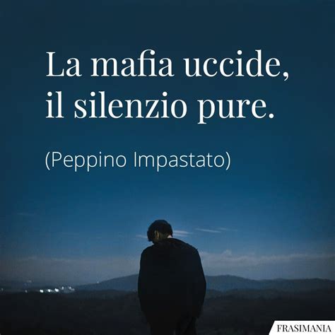 Frasi Sulla Mafia Con Immagini