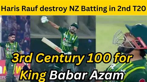 Babar Azam Century Break All Records Pakistan Vs New Zealand 2nd T20