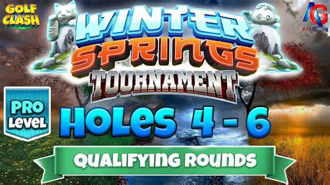 Golf Clash Holes 4 To 6 Pro Division Qualifying Round Winter Springs