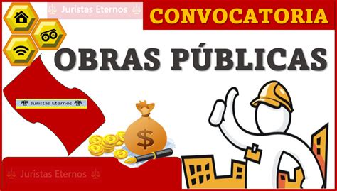 Convocatorias Obras P Blicas Juristas Eternosenero